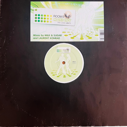 Room 5 – Make Luv (2005 Mixes by Milk & Sugar & Laurent Konrad)